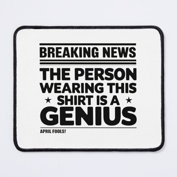 Item preview, Breaking News – Genius Alert designed and sold by SignumShop.