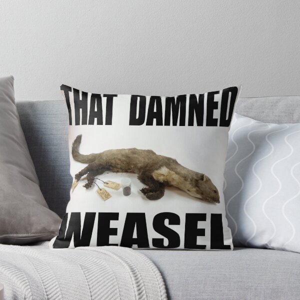Item preview, THAT DAMNED WEASEL designed and sold by Astrobeej.