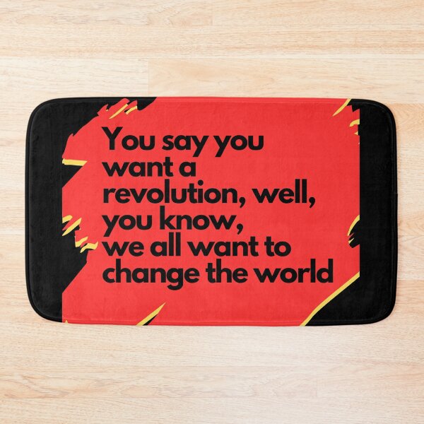 Item preview, You say you want a revolution, well, you know, we all want to change the world designed and sold by Stefrait-7.