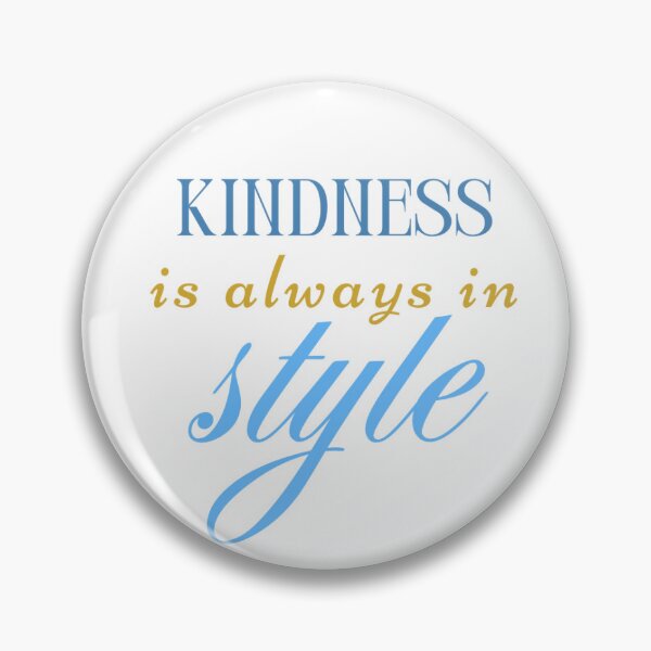 Item preview, Kindness is Always in Style designed and sold by Stop Modern Day Slavery.