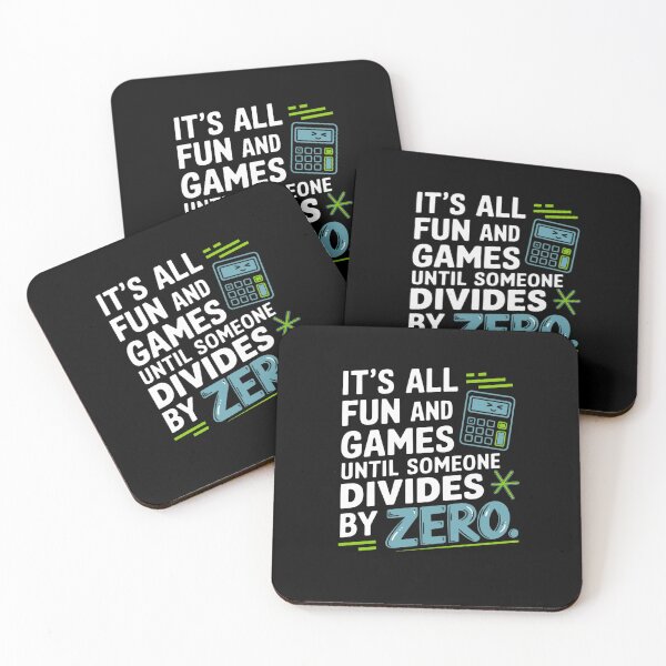 Item preview, It's All Fun and Games Until Someone Divides by Zero designed and sold by Mateusz Majcherek.