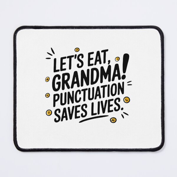 Item preview, Funny Punctuation Grammar Humor designed and sold by Mateusz Majcherek.