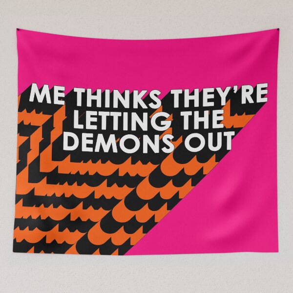 Item preview, ME THINKS THEY'RE LETTING THE DEMONS OUT designed and sold by The Turbulent Architect.