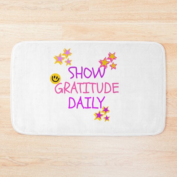 Item preview, Show gratitude daily designed and sold by NLightner.