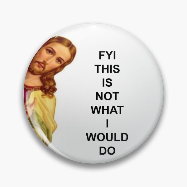 Item preview, This Is Not What I Would Do - Jesus Meme designed and sold by Spike The Punch Design Co..