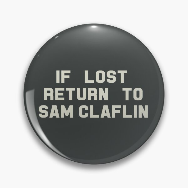 Item preview, If Lost Return to Sam Claflin Tee designed and sold by deluluhaze.