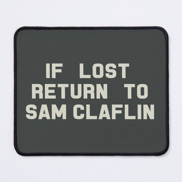 Item preview, If Lost Return to Sam Claflin Tee designed and sold by deluluhaze.