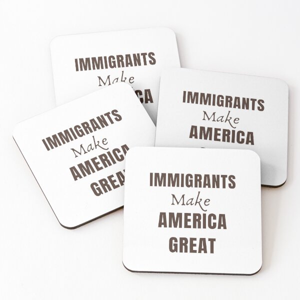 Item preview, Immigrants Make America Great designed and sold by MOBI-CASE.