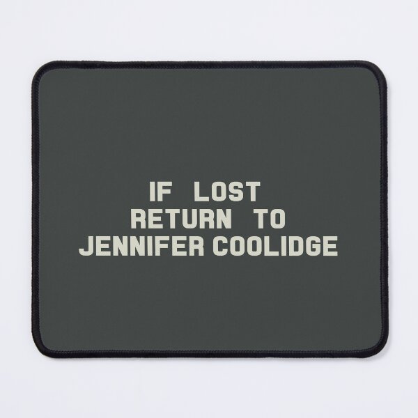 Item preview, If Lost Return to Jennifer Coolidge Tee designed and sold by deluluhaze.