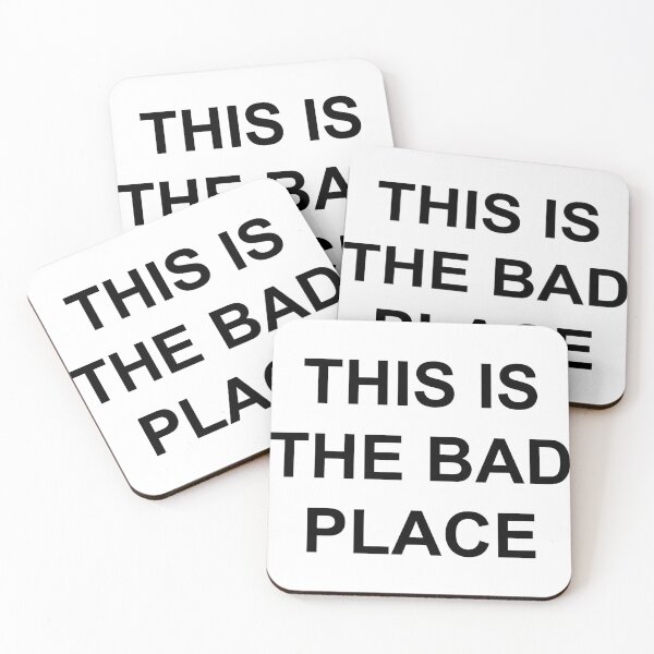 Item preview, This Is The Bad Place designed and sold by Spike The Punch Design Co..