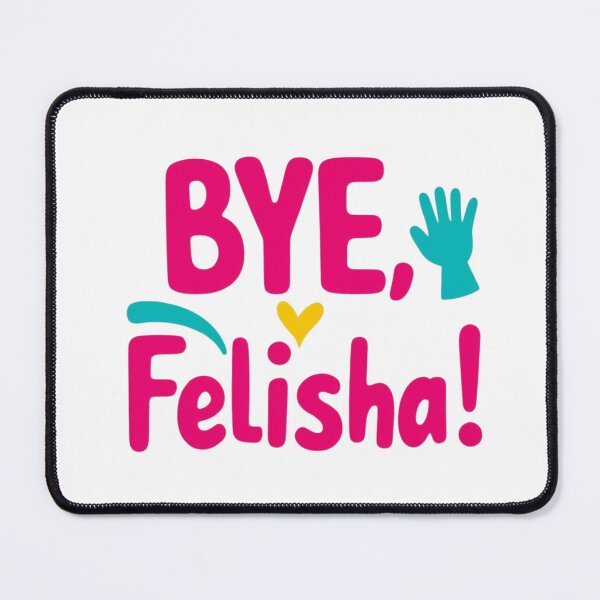 Item preview, Bye Felisha designed and sold by  Any Mood Designs.