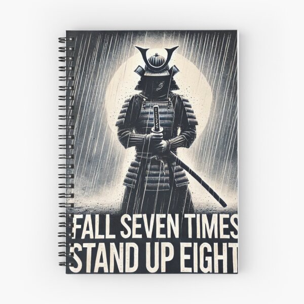 Item preview, Samurai Spirit - "Fall Seven Times, Stand Up Eight" Motivational Design designed and sold by Adellisa.