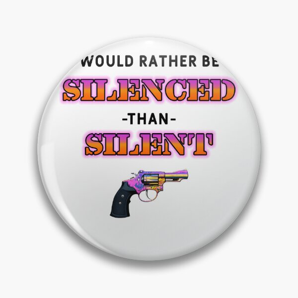 Item preview, Would Rather Be Silenced Than Silent designed and sold by Rage-Rat.