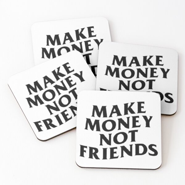 Item preview, Make Money Not Friends Bold Typography designed and sold by Printandpick.