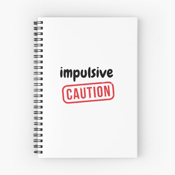 Item preview, Impulsive caution  designed and sold by Monem-RASH.