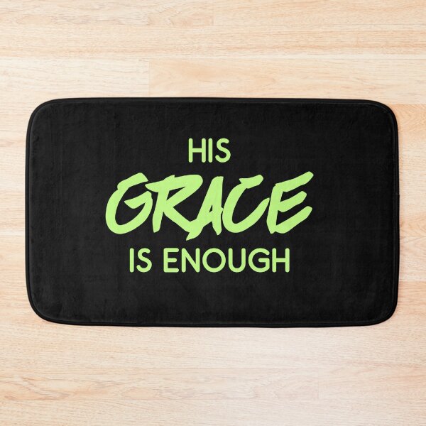 Item preview, His Grace Is Enough designed and sold by Roland1980.