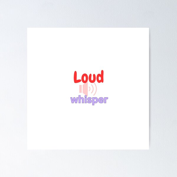 Item preview, Loud Whisper designed and sold by Monem-RASH.