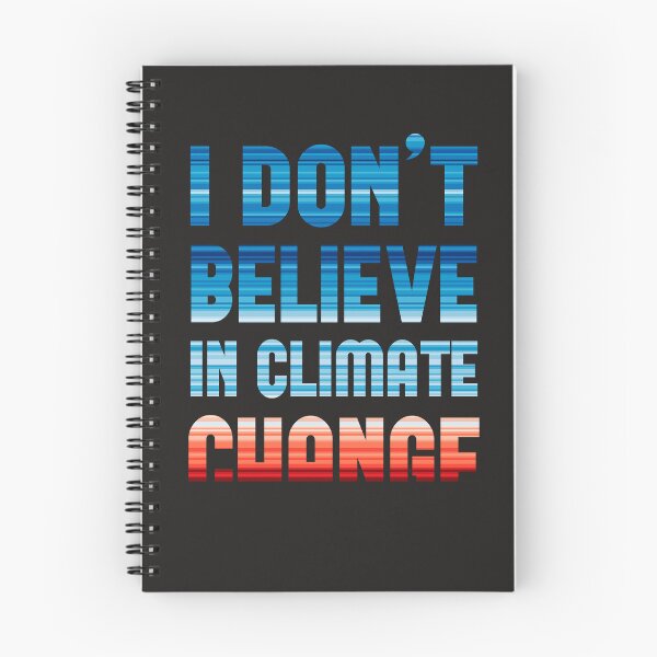 Item preview, Climate Change Stripes - I don't believe in climate change designed and sold by Frank J. Art.