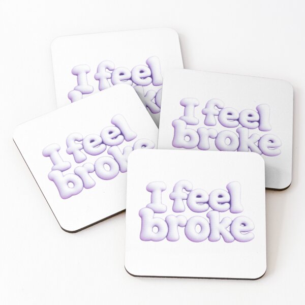 Item preview, I feel broke designed and sold by Unmoosual.