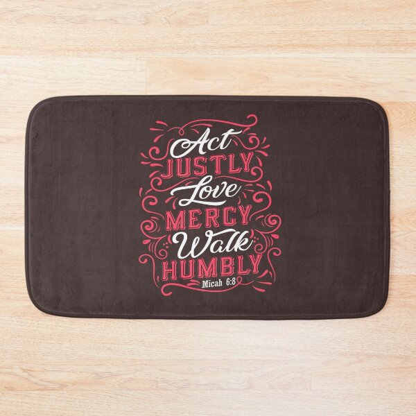 Item preview, Act Justly Love Mercy Walk Humbly Micah 6:8  designed and sold by Roland1980.
