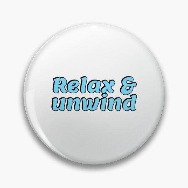 Item preview, Relax and unwind  designed and sold by Inspirationmotivation.
