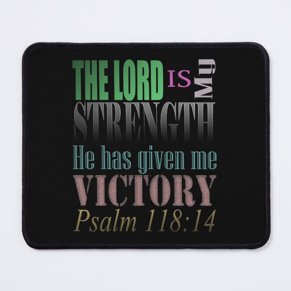 Item preview, Bible Verse Psalm 118:14 The lord is my strength he has given me victory designed and sold by Roland1980.