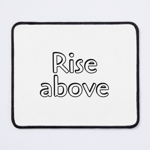Item preview, Rise above - short motivational phrases designed and sold by Inspirationmotivation.