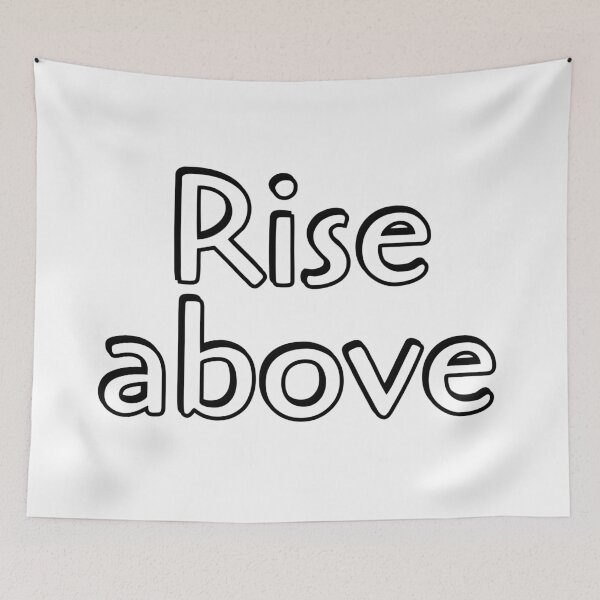 Item preview, Rise above - short motivational phrases designed and sold by Inspirationmotivation.