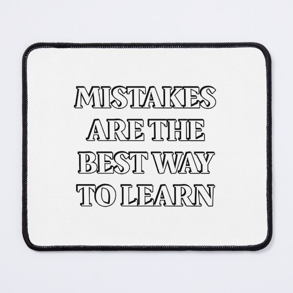Item preview, Mistakes are the best way to learn designed and sold by Inspirationmotivation.