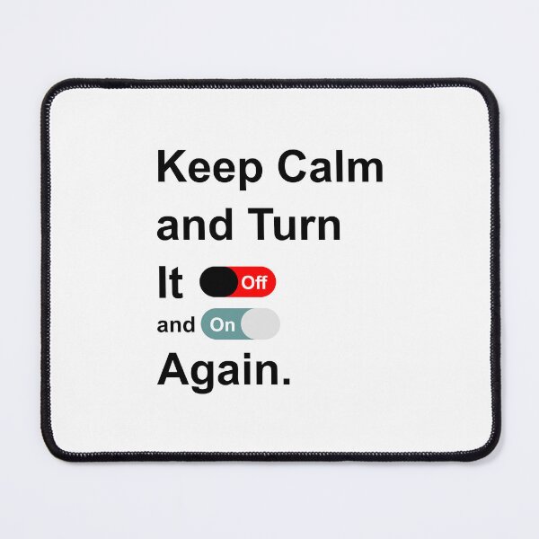 Item preview, Keep Calm and Turn It Off And On Again designed and sold by MaxGlitch.