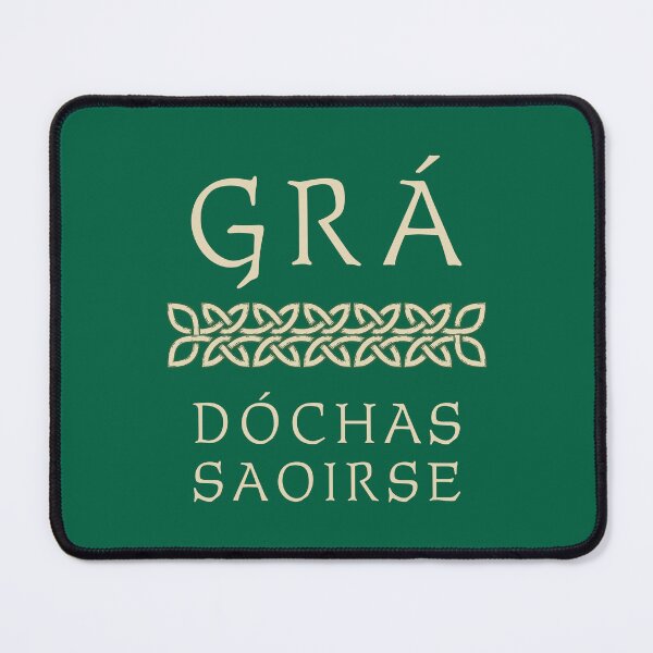 Item preview, Grá, Dóchas, Saoirse — Love, Hope, Freedom designed and sold by ThreeleafTees.