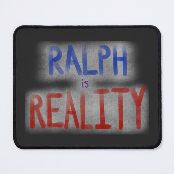 Item preview, Ralph is Reality (Stephen King inspired) designed and sold by Chloë, Natalie, & Sam Buse.