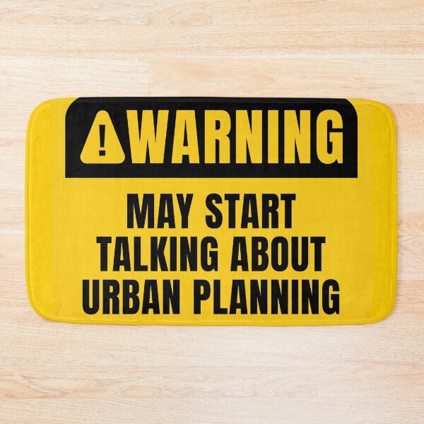 Item preview, Urban Planning Warning Sign designed and sold by MaryAller.