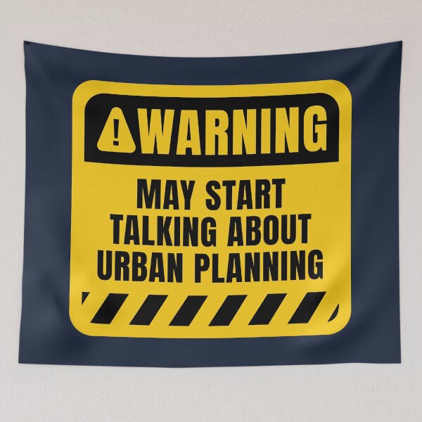 Item preview, Urban Planning Warning Sign designed and sold by MaryAller.