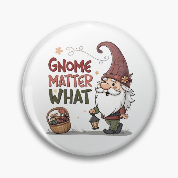 Item preview, gnome matter what designed and sold by Lydyb-creations.