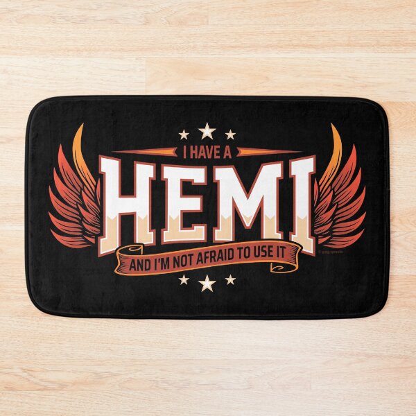 Item preview, I Have A HEMI And I'm Not Afraid To Use It designed and sold by Automotive Art by Greg.
