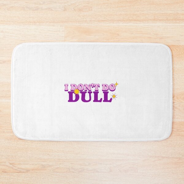 Item preview, I Don't Do Dull Stoicism Charisma Self Improvement Psychology T-Shirt designed and sold by All About Merch.