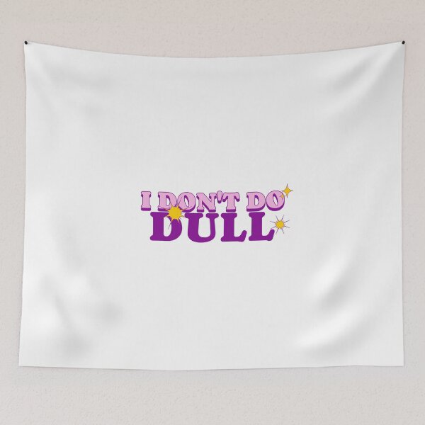 Item preview, I Don't Do Dull Stoicism Charisma Self Improvement Psychology T-Shirt designed and sold by All About Merch.