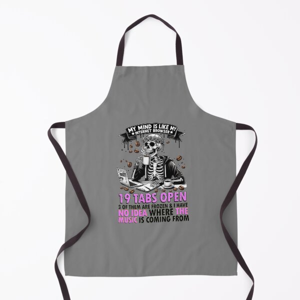 Item preview, Too Many Tabs, Not Enough Coffee, skeleton sarcastic designed and sold by artedigital99.