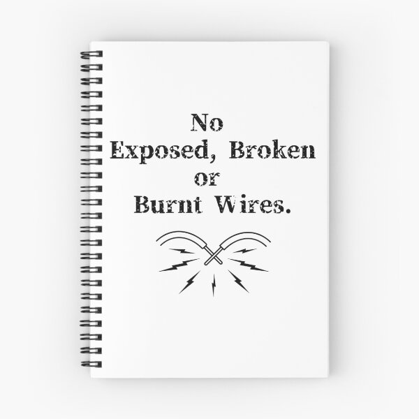 Item preview, No Exposed, Broken or Burnt Wires. designed and sold by TheDailyMuseCR.