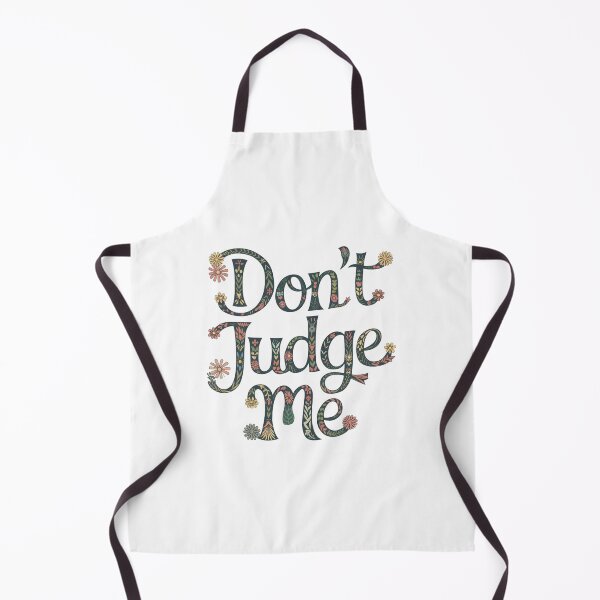 Item preview, Don't judge me designed and sold by nimmitrends.