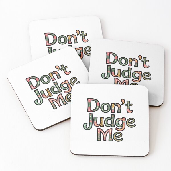 Item preview, Don't Judge me .. designed and sold by nimmitrends.