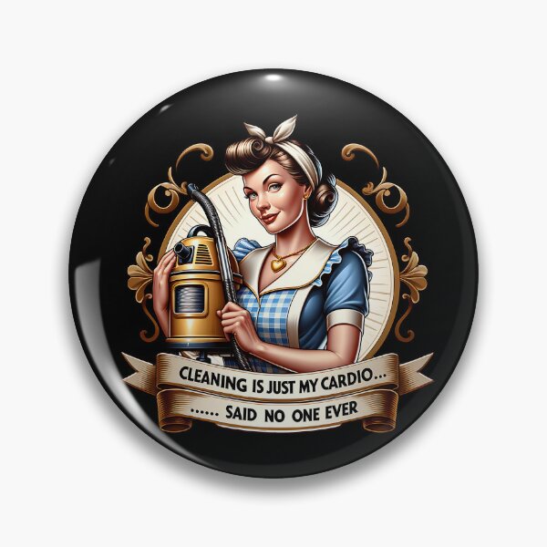 Item preview, Retro Housewife, cleaning is just my cardio designed and sold by artedigital99.