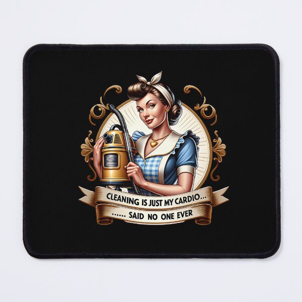 Item preview, Retro Housewife, cleaning is just my cardio designed and sold by artedigital99.