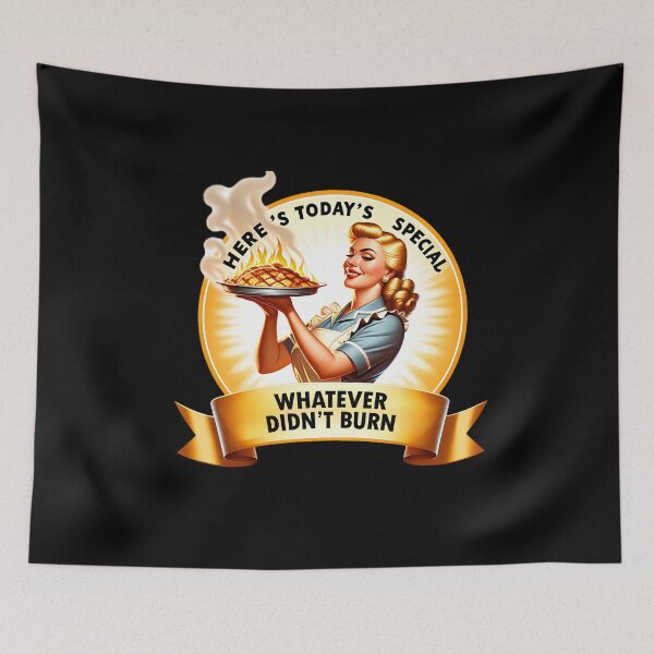 Item preview, Retro Housewife, here's today's special whatever didn't burn designed and sold by artedigital99.