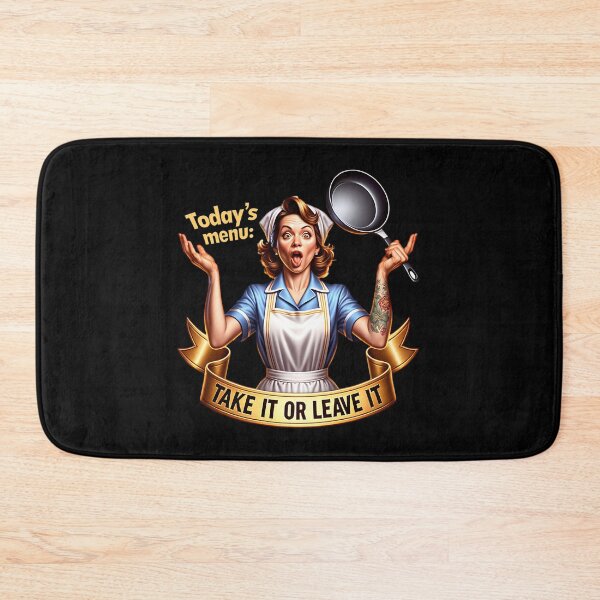 Item preview, Retro Housewife: Today's Menu: Take it or leave it.  designed and sold by artedigital99.