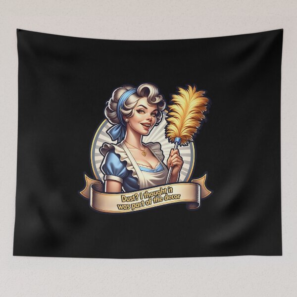 Item preview, Retro Housewife: Dust? i thought it was part of the decor designed and sold by artedigital99.