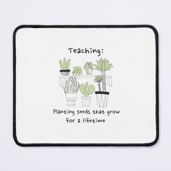 Item preview, Teaching: Planting Seeds That Grow For A Lifetime Inspirational Teacher designed and sold by HeavenlyHuesStudio.