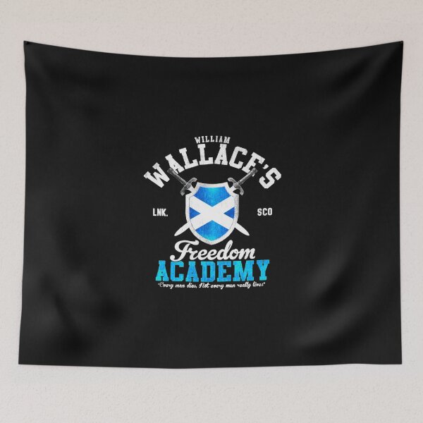 Item preview, Braveheart William Wallace Freedom Academy designed and sold by Masonixem.