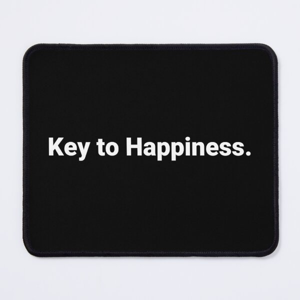 Item preview, Key to Happiness. designed and sold by Text-based T-Shirts and Gifts.